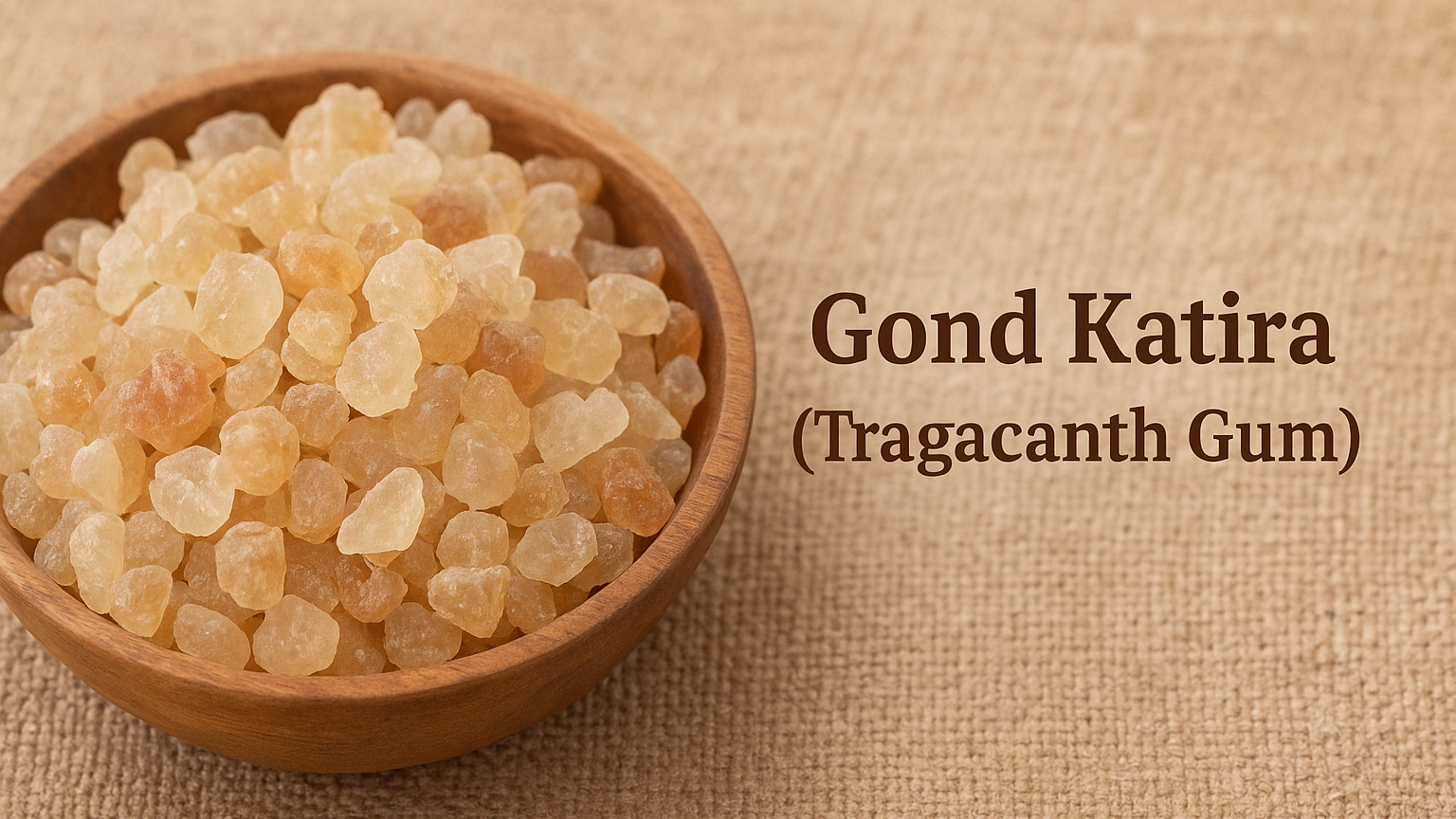 Gond Katira (Tragacanth Gum) 
